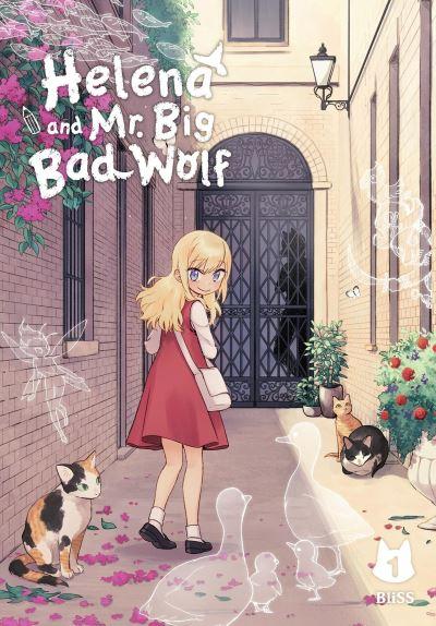 Helena and Mr. Big Bad Wolf. Vol. 1