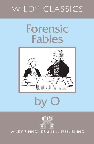 Forensic Fables By 'O'