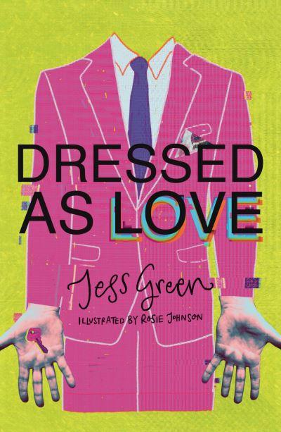 Dressed As Love