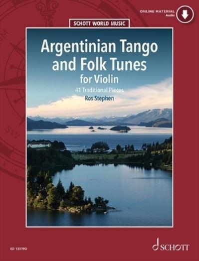 Argentinian Tango and Folk Tunes For Violin