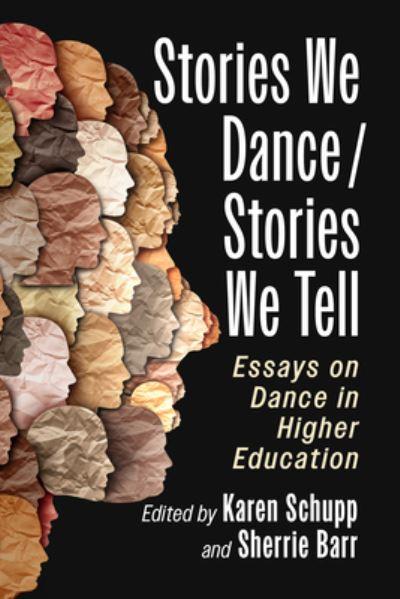 Stories We Dance/Stories We Tell