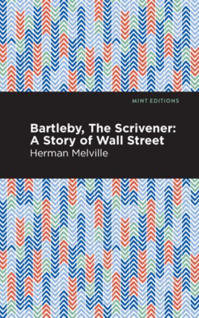 Bartleby, the Scrivener