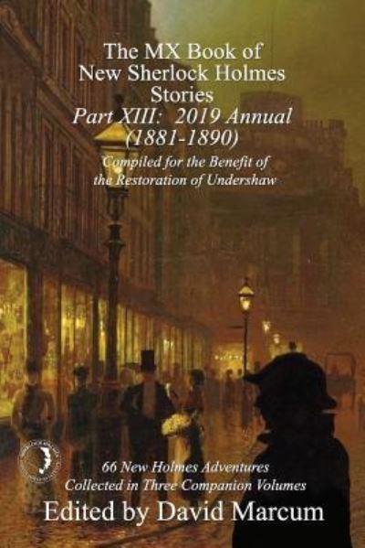 The MX Book of New Sherlock Holmes Stories. Part XIII 2019 A