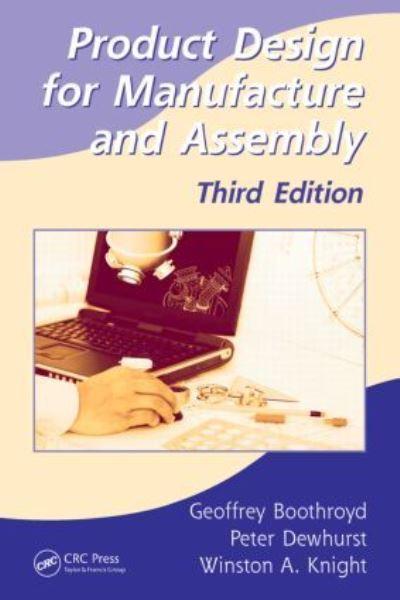 Product Design For Manufacture and Assembly