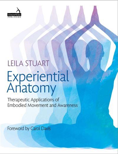 Experiential Anatomy As Therapy