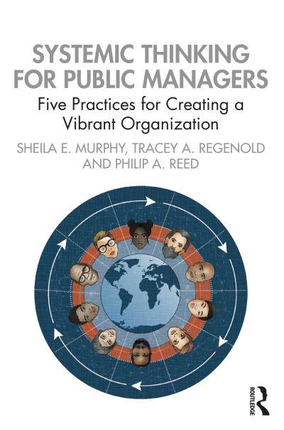 Systemic Thinking For Public Managers