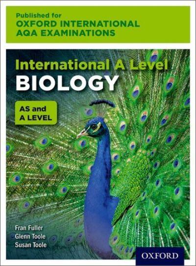 International A Level Biology For Oxford International AQA Examinations