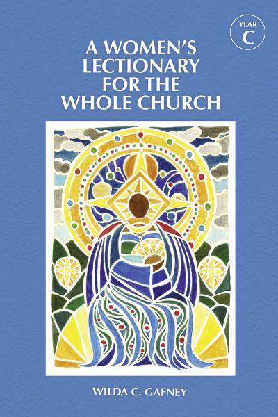 A Women's Lectionary For the Whole Church. Year C