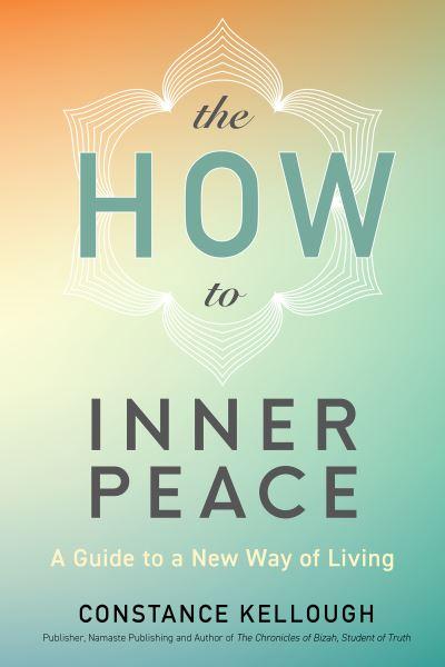 The HOW To Inner Peace