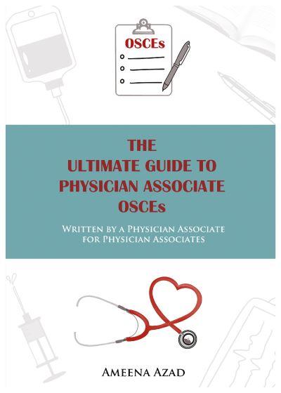 The Ultimate Guide To Physician Associate OSCEs
