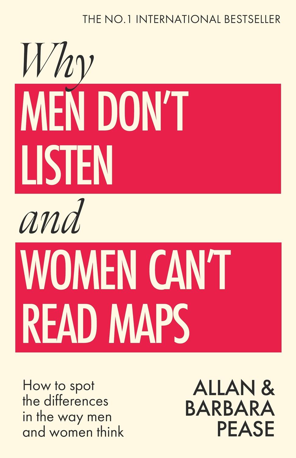 Why Men Don't Listen & Women Can't Read Maps