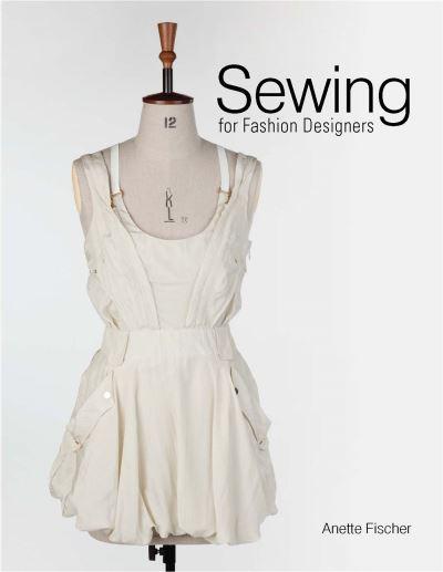 Sewing For Fashion Designers