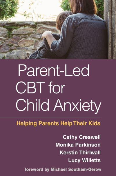 Parent-Led CBT For Child Anxiety