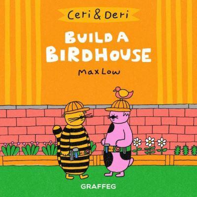 Build a Birdhouse