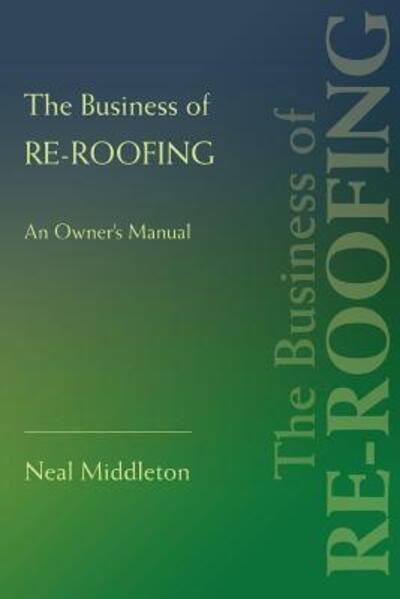 The Business of Re-Roofing
