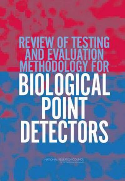 Review of Testing and Evaluation Methodology For Biological Point Detectors