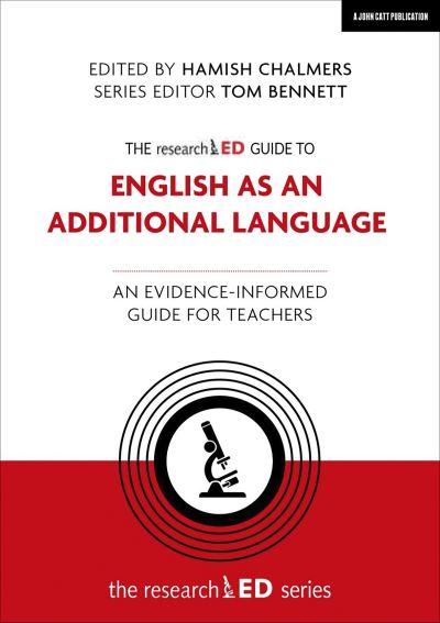 The ResearchED Guide To English As an Additional Language
