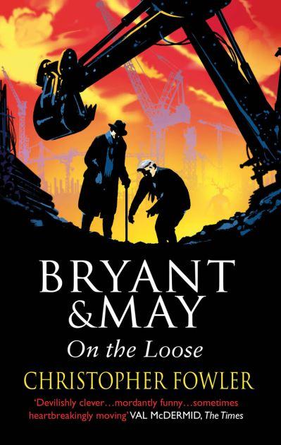 Bryant & May on the Loose