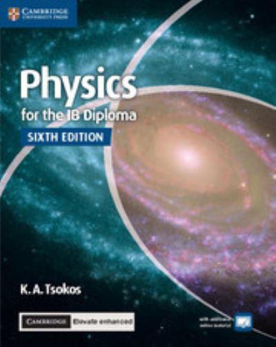 Physics For the IB Diploma. Coursebook With Cambridge