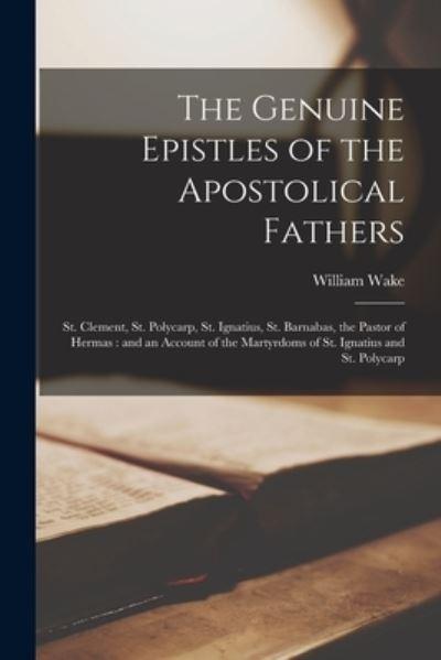The Genuine Epistles of the Apostolical Fathers