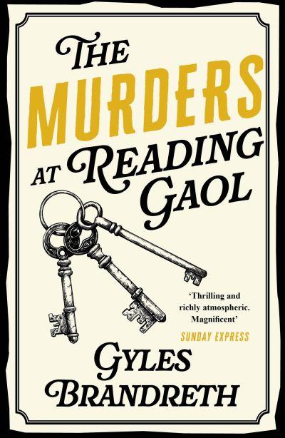 Oscar Wilde and the Murders At Reading Gaol
