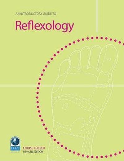 An Introductory Guide To Reflexology