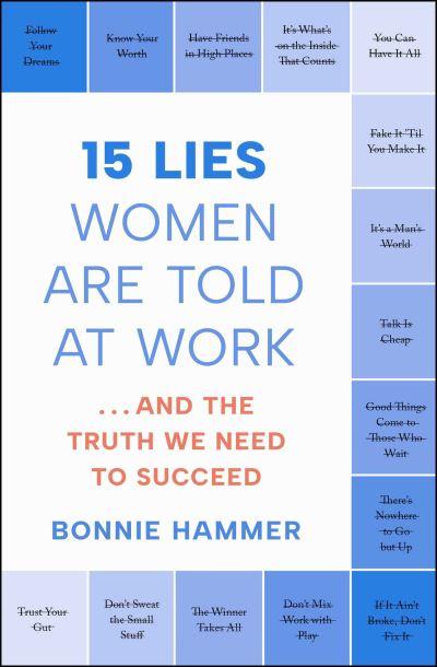 15 Lies Women Are Told At Work