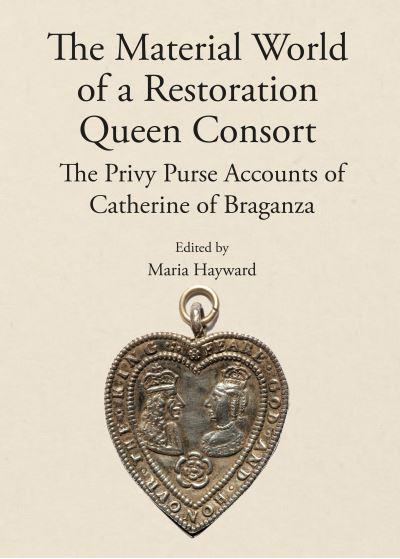 The Material World of a Restoration Queen Consort