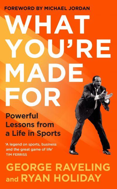 What You're Made For