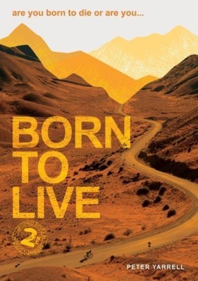 Born To Live