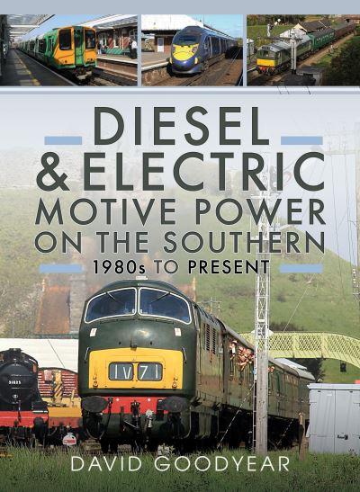 Diesel and Electric Motive Power on the Southern