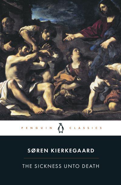 The Sickness Unto Death