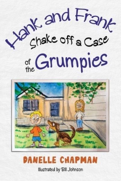 Hank and Frank Shake Off a Case of the Grumpies
