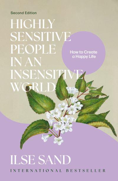 Highly Sensitive People in an Insensitive World