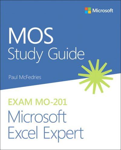 MOS Study Guide For Microsoft Excel Expert Exam MO-201