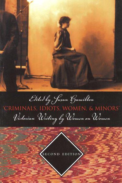 Criminals, Idiots, Women and Minors