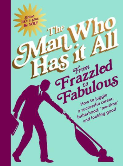 From Frazzled To Fabulous