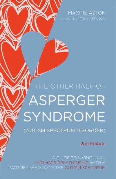 The Other Half of Asperger Syndrome (Autism Spectrum Disorde