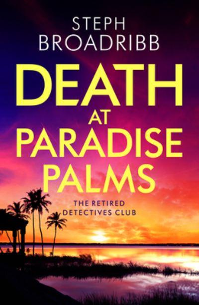 Death At Paradise Palms