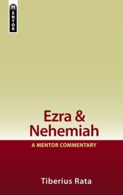 Ezra &#38; Nehemiah: A Mentor Commentary
