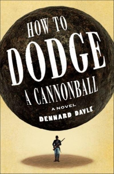 How To Dodge a Cannonball
