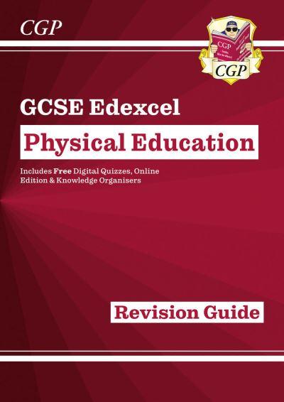 GCSE Physical Education Edexcel Revision Guide (With Online Edition and Quizzes)