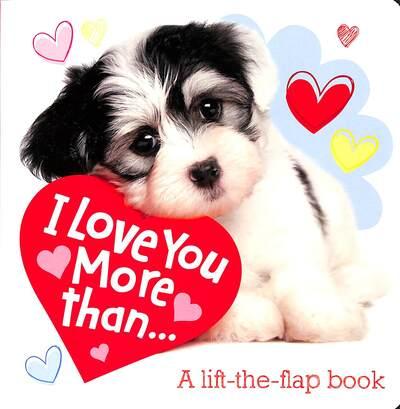 I Love You More Than...