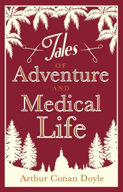 Tales of Adventure and Medical Life
