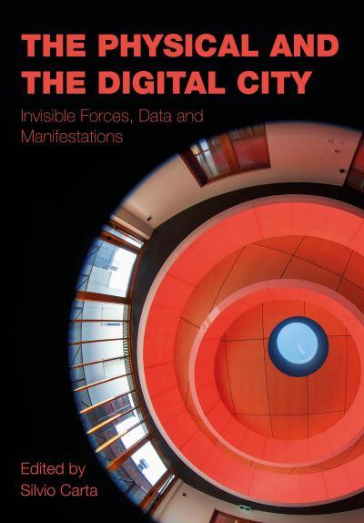 The Physical and the Digital City