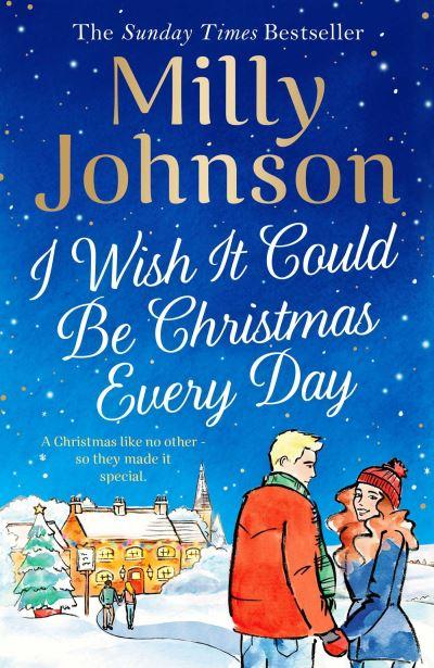 I Wish it Could Be Christmas Every Day