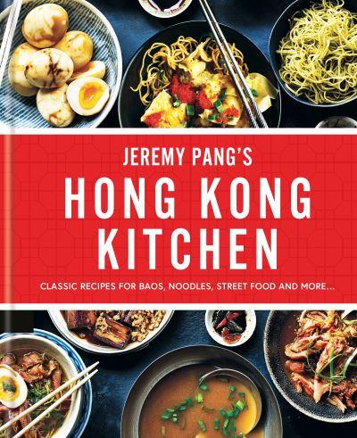 Jeremy Pang's Hong Kong Kitchen