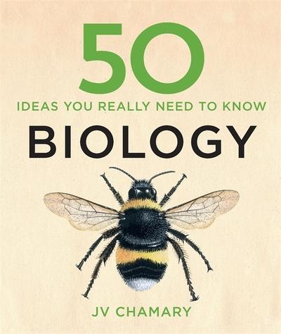 50 Ideas You Really Need To Know. Biology