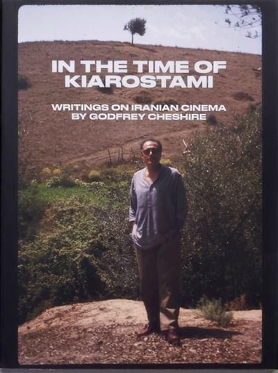 In the Time of Kiarostami