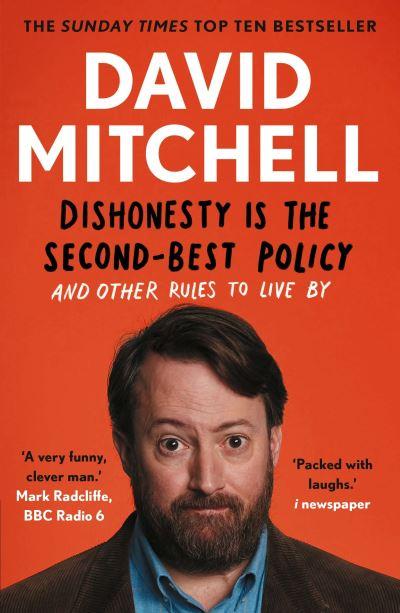 Dishonesty Is the Second-Best Policy and Other Rules To Live By